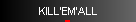 KILL'EM'ALL